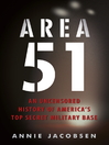 Area 51 (eBook): An Uncensored History of America's Top Secret Military Base